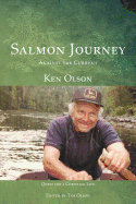 Salmon Journey - Against the Current: Quest for a Christian Life