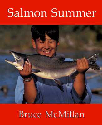 Salmon Summer - McMillan, Bruce