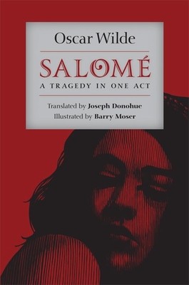 Salom: A Tragedy in One Act - Wilde, Oscar, and Donohue, Joseph (Translated by)