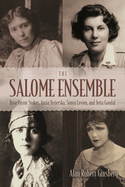 Salome Ensemble: Rose Pastor Stokes, Anzia Yezierska, Sonya Levien, and Jetta Goudal