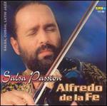 Salsa Passion - Alfredo de la Fe