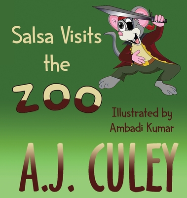 Salsa Visits the Zoo - Culey, A J