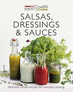 Salsas, Dressings and Sauces