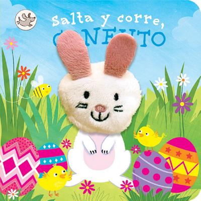 Salta Y Corre, Conejito / Hippity Hoppity Little Bunny (Spanish Edition) - Cottage Door Press (Editor)