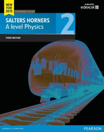 Salters Horner A Level Physics Student Book 2 + ActiveBook