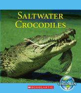 Saltwater Crocodiles (Nature's Children)