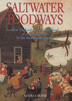 Saltwater Foodways - Applewood Books