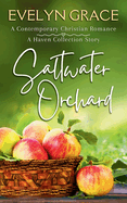 Saltwater Orchard: A Haven Collection Story