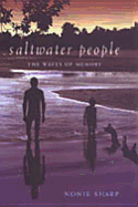 Saltwater People: The Waves of Memory