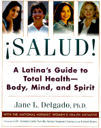 Salud! - Delgado, Jane L, and Novello, Antonia C, PhD (Foreword by)