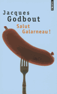 Salut Galarneau!