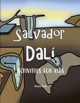 Salvador Dal: Activities for Kids - Boan, Marisa