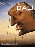 Salvador Dali - Exploring the Irrational