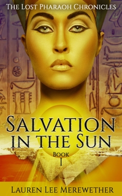 Salvation in the Sun: Book One - Merewether, Lauren Lee