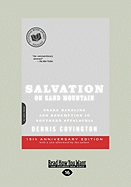 Salvation on Sand Mountain: Snake Handling and Redemption in Southern Appalachia