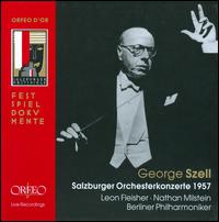 Salzburger Orchesterkonzerte 1957 - Leon Fleisher (piano); Nathan Milstein (violin); Berlin Philharmonic Orchestra; George Szell (conductor)