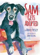 Sam Gets Adopted: Finding A Forever Home