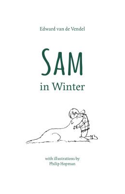 Sam in Winter - Van De Vendel, Edward