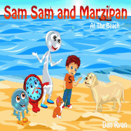 Sam Sam and Marzipan: At the Beach