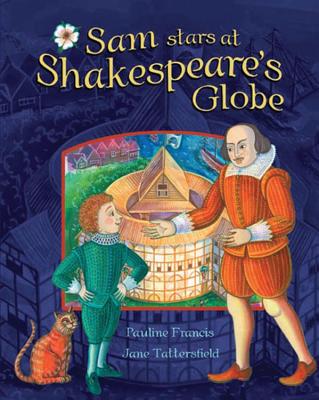 Sam Stars at Shakespeare's Globe - Francis, Pauline