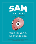 Sam the Ant - The Flood: The Flood - La Inundacion