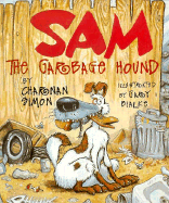Sam the Garbage Hound