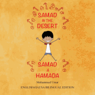 Samad in the Desert (Bilingual English - Hausa Edition)