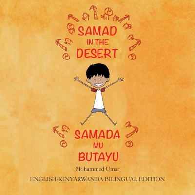 Samad in the Desert (English-Kinyarwanda Bilingual Edition) - UMAR, Mohammed