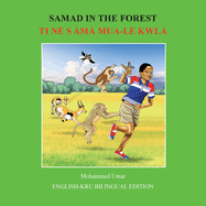 Samad in the Forest: English - Kru Bilingual Edition