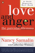 Samalin & Whitney : Love and Anger/the Parental Dilemma