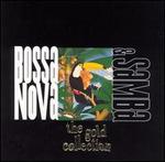 Samba & Bassa Nova: The Gold Collection