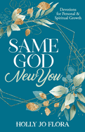 Same God, New You