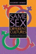 Same Sex, Different Cultures: Exploring Gay and Lesbian Lives