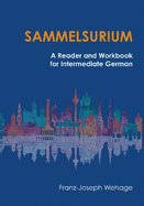 Sammelsurium: A Reader and Workbook for Intermediate German