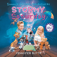 Sammie Street Adventures: Stormy Saturday
