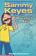 Sammy Keyes and the Curse of Moustache Mary - Draanen, Wendelin Van, and Finlay, Lizzie (Illustrator)