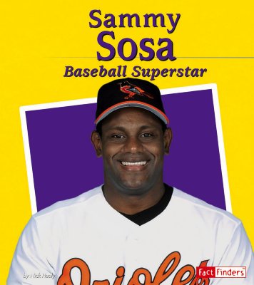 Sammy Sosa: Baseball Superstar - Healy, Nicholas