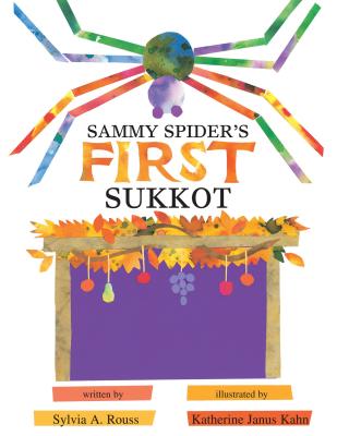 Sammy Spider's First Sukkot - Rouss, Sylvia