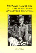 Samoan Planters: Tradition and Economic Development in Polynesia