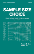 Sample Size Choice: Charts for Experiments with Linear Models, Second Edition