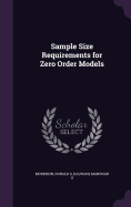 Sample Size Requirements for Zero Order Models