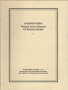 Sampson Reed: Primary Source Material for Emerson Studies