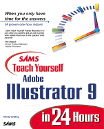Sams Teach Yourself Adobe Illustrator 9 in 24 Hours