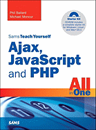 Sams Teach Yourself Ajax, JavaScript and PHP All in One