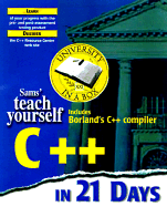 Sams Teach Yourself C++ in 21 Days: Complete Compiler Edition - Liberty, Jesse