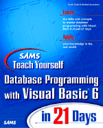 Sams Teach Yourself Database Programming with Visual Basic 6 in 21 Days