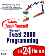 Sams Teach Yourself Excel 2000 Programming in 24 Hours