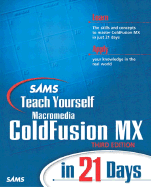 Sams Teach Yourself Macromedia Coldfusion in 21 Days