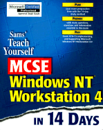 Sams Teach Yourself MCSE Windows NT Workstation 4 in 14 Days - Dulaney, Emmett, and Bogue, Robert