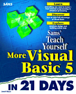 Sam's teach yourself more Visual Basic 5 in 21 days